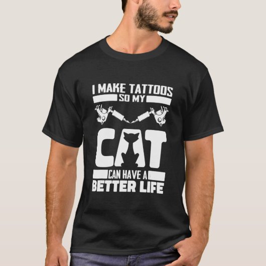 Tattoo Artist Cat Tattooer - Tattoos Tattooist Tシャツ (正面)
