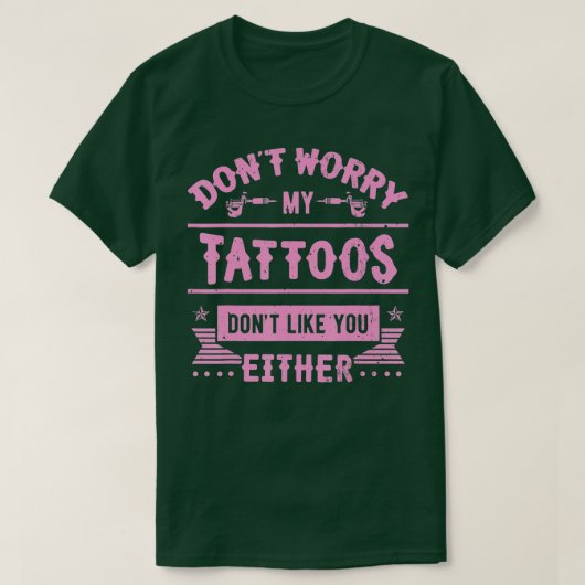 Tattoo Artist Machine Tattooist Pigment Art Tattoo Tシャツ (デザイン正面)