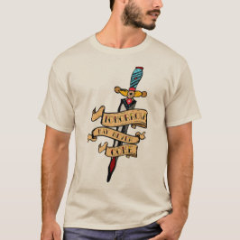 Tattoo dague couteau poignard tomorrow may never c tシャツ