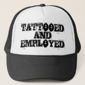 TATTOOED AND EMPLOYED CAP キャップ (正面)