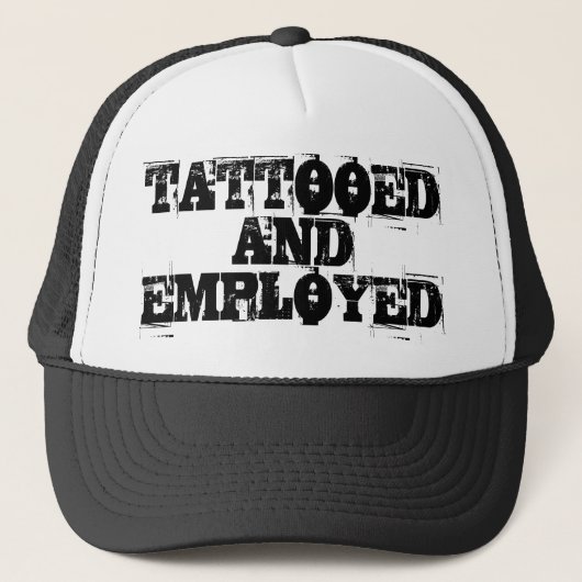 TATTOOED AND EMPLOYED CAP キャップ (正面)