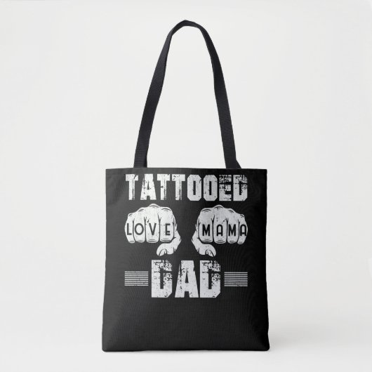 Tattooed Dad Love Mama トートバッグ (正面)