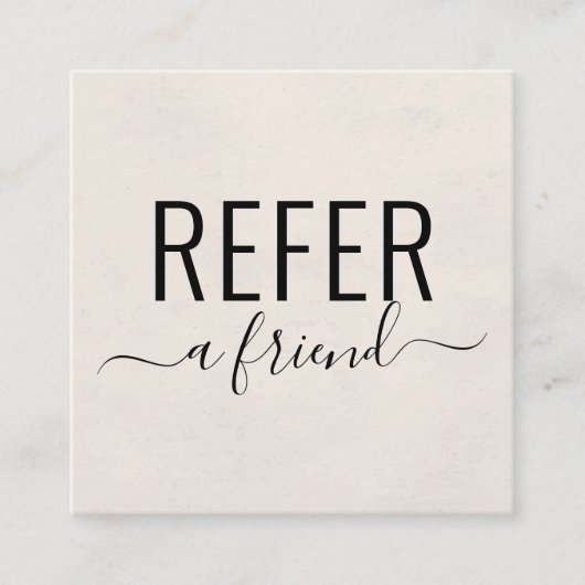 Taupe Creamサロンフレンド紹介カードを参照 スクエア名刺 (正面)