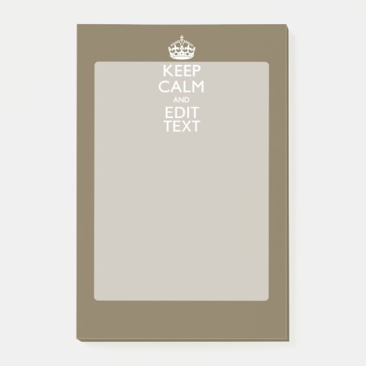 Taupe Keep Calm And Your Text Easily ポストイット (正面)
