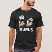 Taurus Facts Astrology Sarcastic Sloth Coma Zodiac Tシャツ (正面)