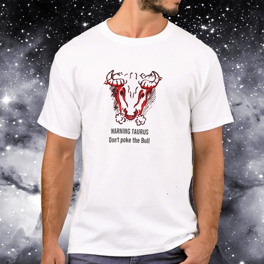 Taurus the bull zodiac astrology warning t-shirt tシャツ