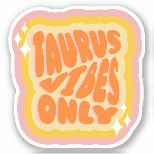 Taurus Vibes Only, Soft Girl, Aesthetic Horoscope シール (正面)