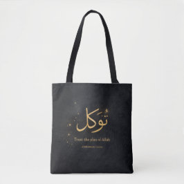Tawakkul Gold Arabic Calligraphy – Trust the Plan  トートバッグ