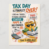 Tax Day Is Finally Over Funny Coffee Relax ポストカード (正面)