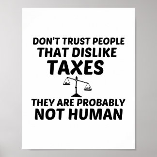 TAX DISLIKE NOT HUMAN ポスター