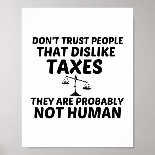 TAX DISLIKE NOT HUMAN ポスター (正面)