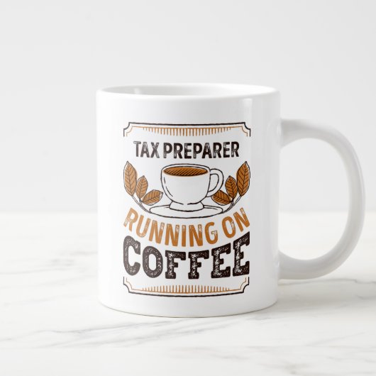 Tax Preparer running on Coffee Caffeine Gift ジャンボコーヒーマグカップ (右)