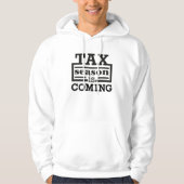 Tax Season Is Coming パーカ (正面)