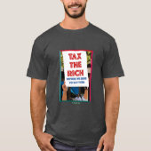 Tax The Rich - A MisterPシャツ Tシャツ (正面)