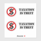 Taxation Is Theft | Anti-Tax Libertarian Dollar Si シール (シート)