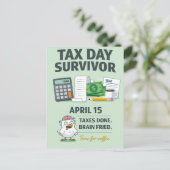 Taxes Done Brain Fried Funny April 15 Tax Survivor ポストカード (スタンド正面)