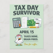 Taxes Done Brain Fried Funny April 15 Tax Survivor ポストカード (正面)