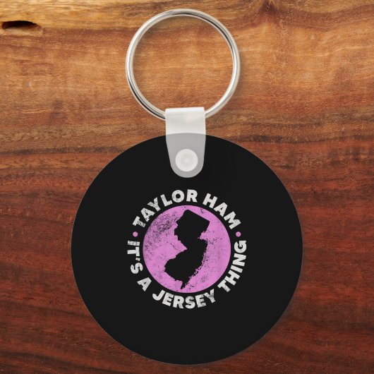 Taylor Ham It's A Jersey Thing New Jersey Rk Roll  キーホルダー (正面)