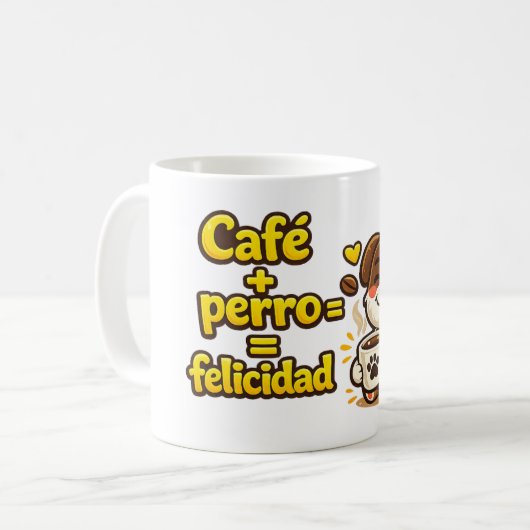 Taza Café + Perro = Felicidad コーヒーマグカップ (正面左)