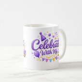Taza Clásica con Diseño “Celebrate With Me” | Taza コーヒーマグカップ (正面右)