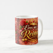 Taza Clásica “Eres Mi Reina” | Regalo Especial con コーヒーマグカップ (正面右)