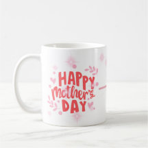 Taza de Café  Happy Mother Day