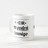 Taza de el EIR no podrá conmigo コーヒーマグカップ (正面左)