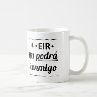 Taza de el EIR no podrá conmigo コーヒーマグカップ