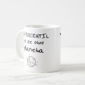 Taza de mi percentil es de otro planeta コーヒーマグカップ (正面左)