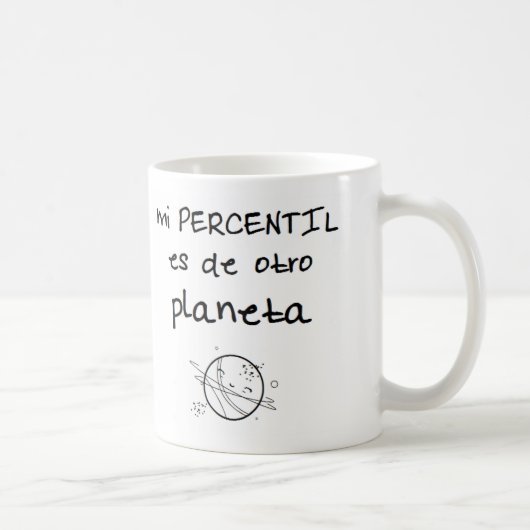 Taza de mi percentil es de otro planeta コーヒーマグカップ (右)