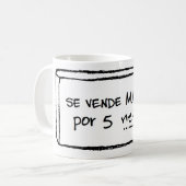 Taza de "Se vende madre por 5 netas" コーヒーマグカップ (正面左)