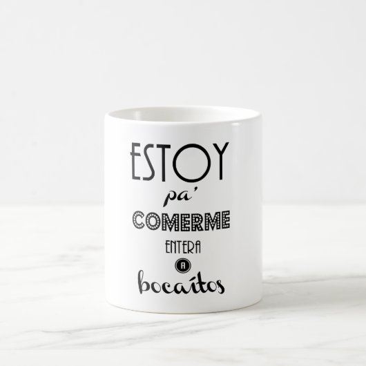Taza "Estoy pa comerme entera" de Pretty and Olé コーヒーマグカップ (中央)