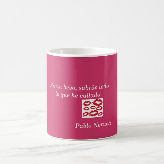 Taza frase de amor de Pablo Neruda コーヒーマグカップ (中央)