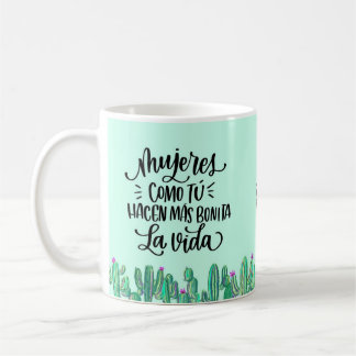 Taza frase en español para una mujer especial コーヒーマグカップ