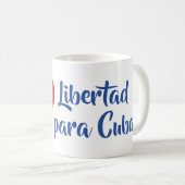 Taza Libertad para Cuba コーヒーマグカップ (正面右)