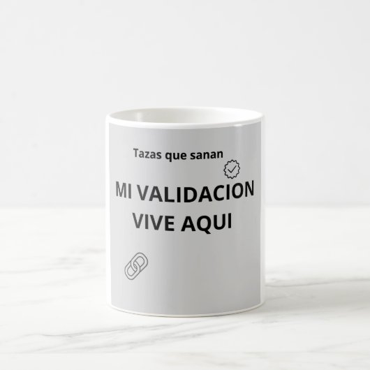 Taza Mi Validación Vive Aquí – Tazas regalo コーヒーマグカップ (中央)