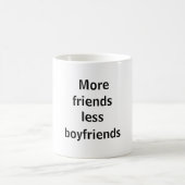 Taza more friends less boyfriends コーヒーマグカップ (中央)