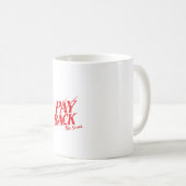 Taza Payback コーヒーマグカップ (正面右)