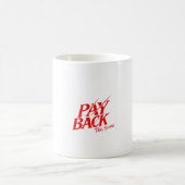 Taza Payback コーヒーマグカップ (中央)