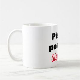 Taza piensa positivo siempre コーヒーマグカップ