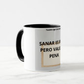 Taza "Sanar es feo, pero vale la pena" マグカップ (正面左)