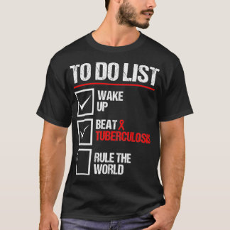 TB awareness tuberculosis World TB Awareness baris Tシャツ