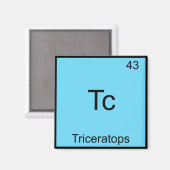 Tc - Triceratops おもしろい Chemistry Elementシンボル マグネット (正面/裏面)