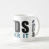 TDSありますよ 諦めてください メッセージ コーヒーマグカップ (正面右)