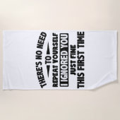 Teに対して初素晴らし期おもしろい皮肉を無視 ビーチタオル (正面)