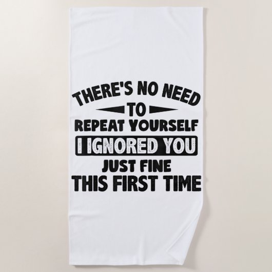 Teに対して初素晴らし期おもしろい皮肉を無視 ビーチタオル (正面)