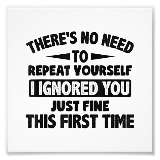 Teに対して初素晴らし期おもしろい皮肉を無視 フォトプリント (正面)