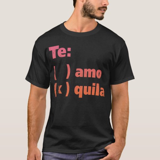 Te Amoのテキーラ Tシャツ (正面)