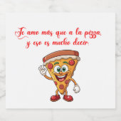 Te amo mas que a la pizza リキュールボトルラベル (シングルラベル)