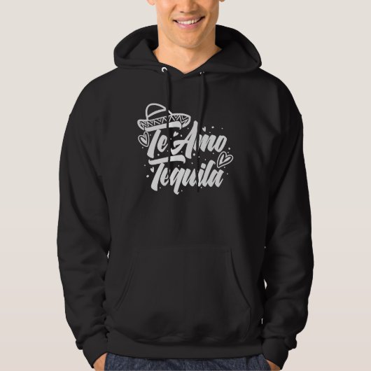 Te Amo Tequilaアルコール飲む女男性へ性 パーカ (正面)